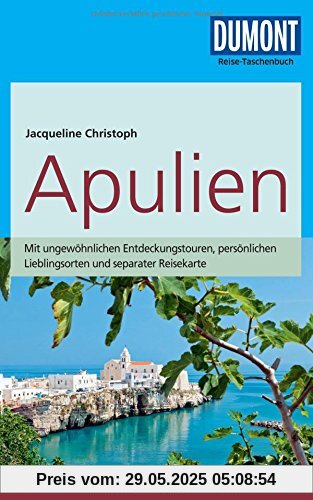 DuMont Reise-Taschenbuch Reiseführer Apulien: mit Online-Updates als Gratis-Download