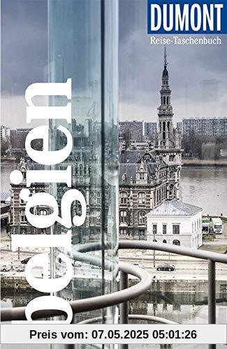 DuMont Reise-Taschenbuch Reiseführer Belgien: Reiseführer plus Reisekarte. Mit individuellen Autorentipps und vielen Touren.
