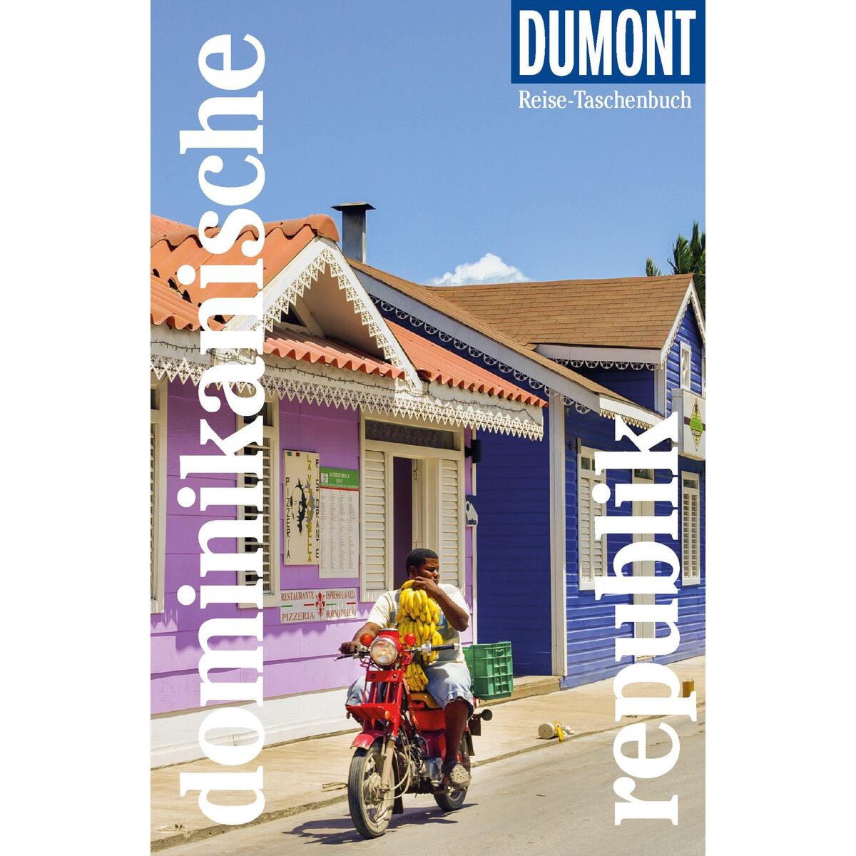 Lichterbeck, P: DUMONT Reise-Taschenbuch Reiseführer Dominikanische Republik von Dumont Reise Vlg GmbH + C