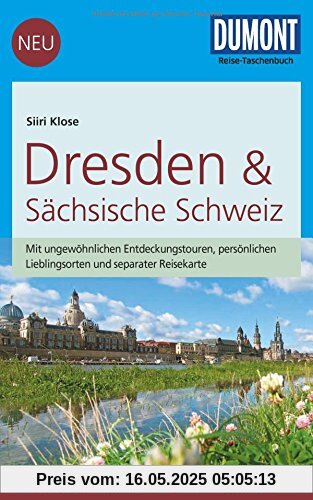 DuMont Reise-Taschenbuch Reiseführer Dresden & Sächsische Schweiz: mit Online-Updates als Gratis-Download DuMont Reise-Taschenbuch Reiseführer Dresden & Sächsische Schweiz: mit Online-Updates als Gratis-Download