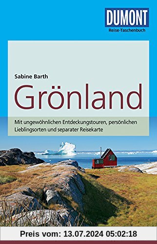 DuMont Reise-Taschenbuch Reiseführer Grönland: mit Online-Updates als Gratis-Download