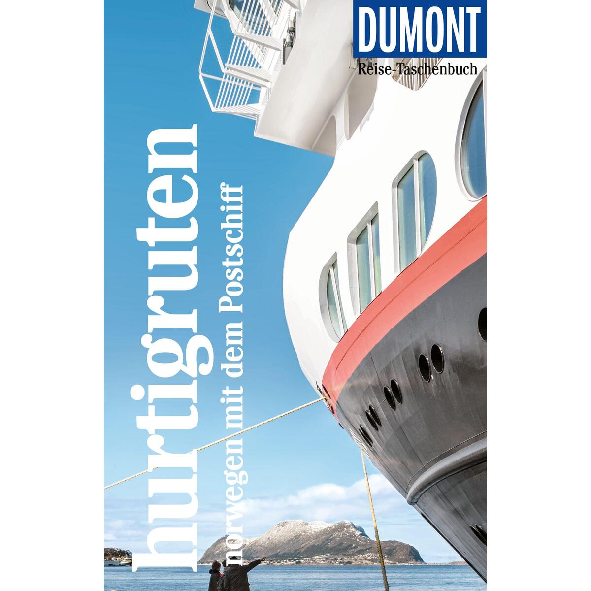 DUMONT Reise-Taschenbuch Reiseführer Hurtigruten, Norwegen mit dem Postschiff DUMONT Reise-Taschenbuch Reiseführer Hurtigruten, Norwegen mit dem Postschiff von Dumont Reise Vlg GmbH + C