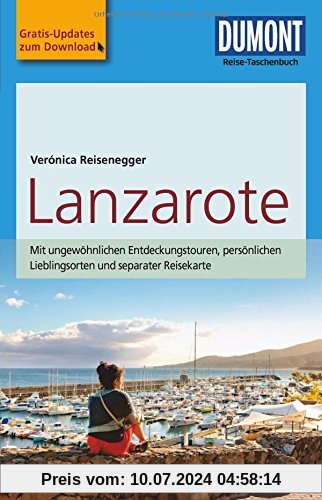 DuMont Reise-Taschenbuch Reiseführer Lanzarote: mit Online Updates als Gratis-Download