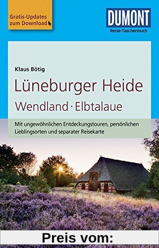 DuMont Reise-Taschenbuch Reiseführer Lüneburger Heide, Wendland, Elbtalaue: mit Online Updates als Gratis-Download