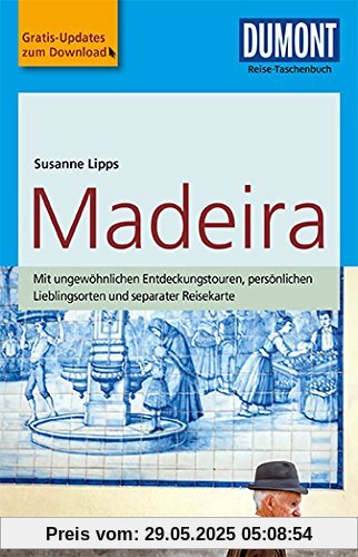 DuMont Reise-Taschenbuch Reiseführer Madeira: mit Online-Updates als Gratis-Download