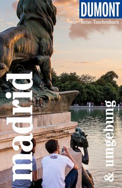 DuMont Reise-Taschenbuch Reiseführer Madrid & Umgebung von DuMont Reiseverlag