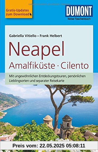 DuMont Reise-Taschenbuch Reiseführer Neapel, Amalfiküste, Cilento: mit Online-Updates als Gratis-Download