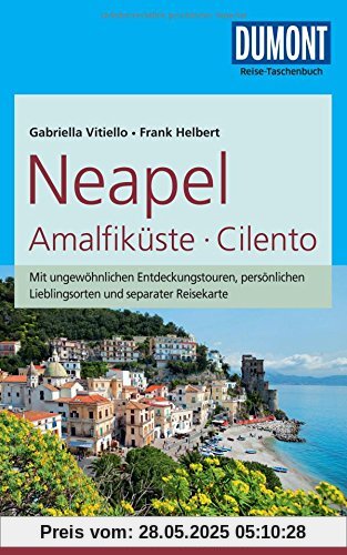 DuMont Reise-Taschenbuch Reiseführer Neapel, Amalfiküste, Cilento: mit Online-Updates als Gratis-Download