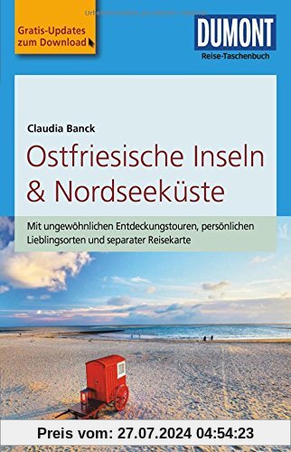 DuMont Reise-Taschenbuch Reiseführer Ostfriesische Inseln & Nordseeküste: mit Online-Updates als Gratis-Download
