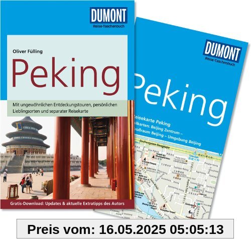 DuMont Reise-Taschenbuch Reiseführer Peking DuMont Reise-Taschenbuch Reiseführer Peking