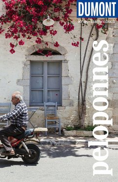 DuMont Reise-Taschenbuch Reiseführer Peloponnes von DuMont Reiseverlag
