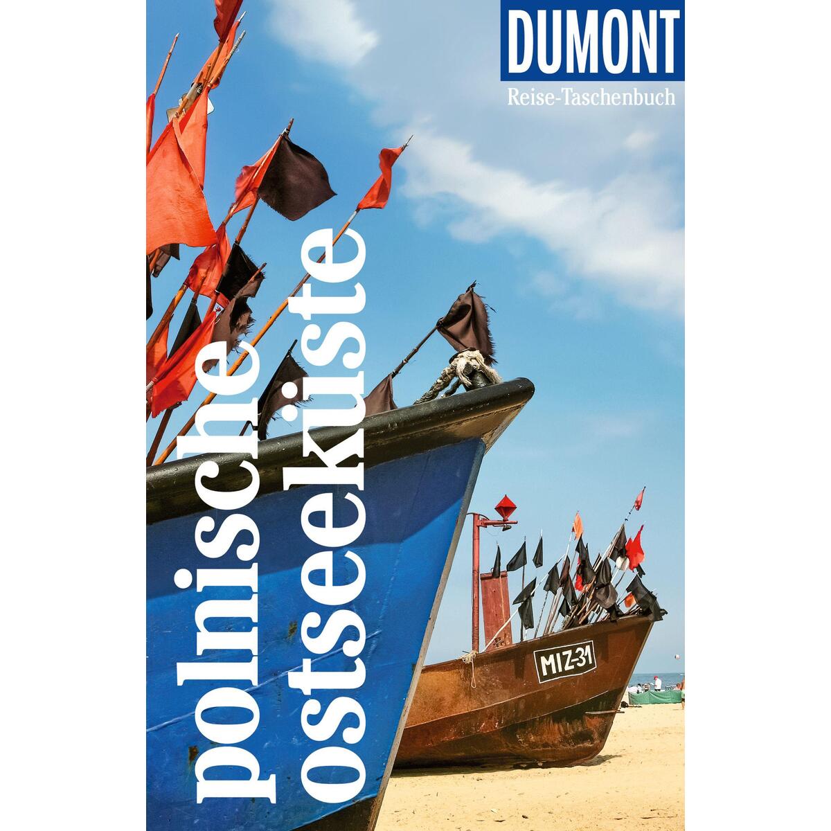 DUMONT Reise-Taschenbuch Reiseführer Polnische Ostseeküste DUMONT Reise-Taschenbuch Reiseführer Polnische Ostseeküste von Dumont Reise Vlg GmbH + C