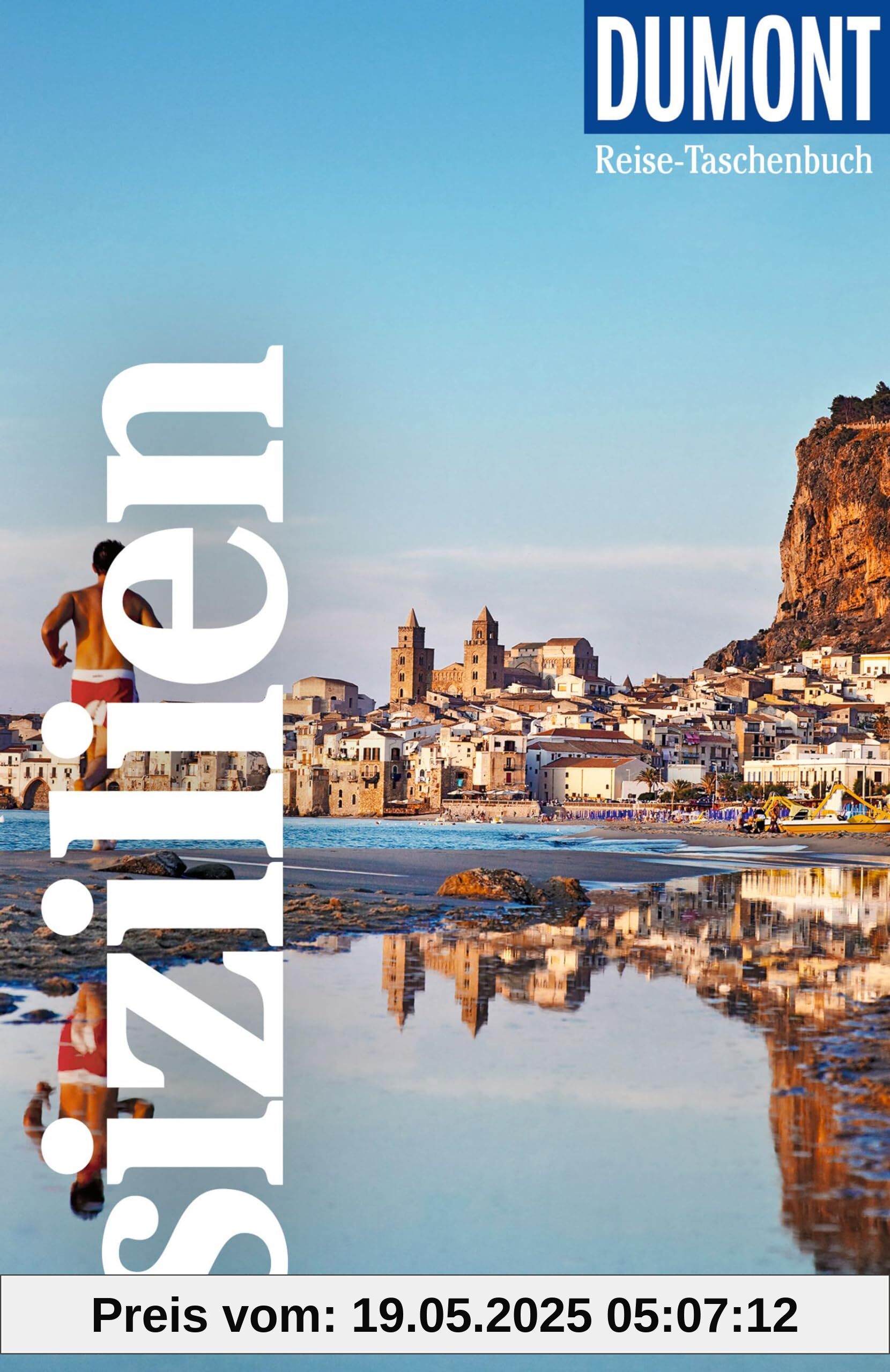 DuMont Reise-Taschenbuch Reiseführer Sizilien: Reiseführer plus Reisekarte. Mit individuellen Autorentipps und vielen Touren. DuMont Reise-Taschenbuch Reiseführer Sizilien: Reiseführer plus Reisekarte. Mit individuellen Autorentipps und vielen Touren.