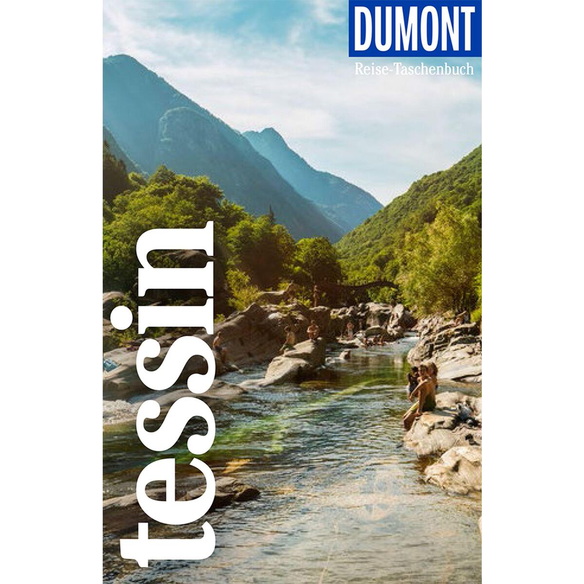 DuMont Reise-Taschenbuch Reiseführer Tessin DuMont Reise-Taschenbuch Reiseführer Tessin von Dumont Reise Vlg GmbH + C