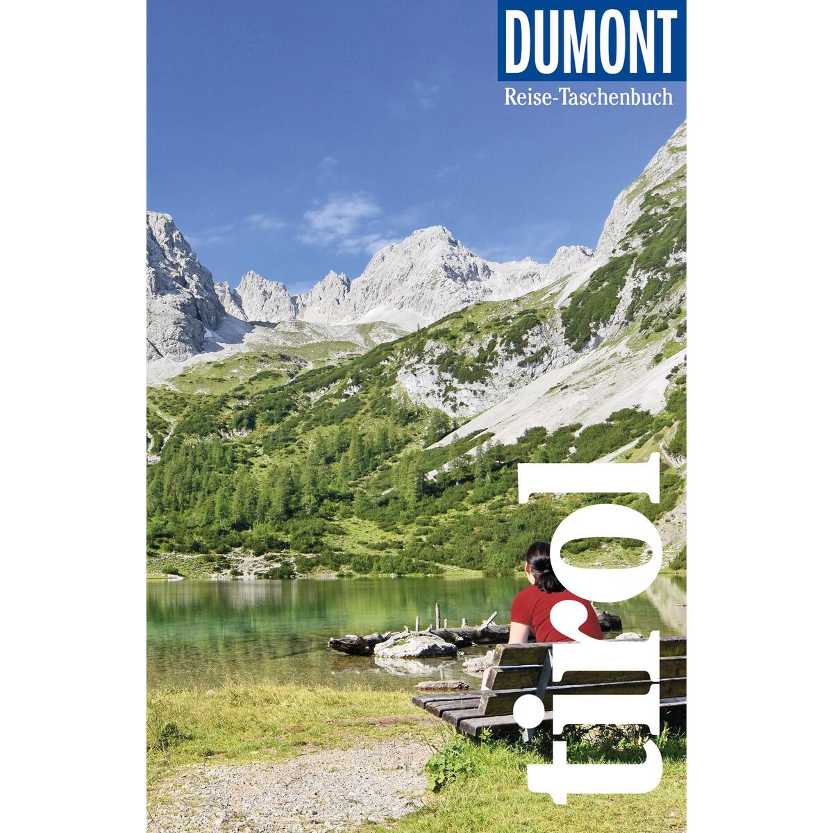 DuMont Reise-Taschenbuch Tirol von Dumont Reise Vlg GmbH + C