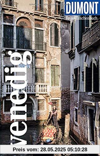 DuMont Reise-Taschenbuch Venedig: Reiseführer plus Reisekarte. Mit individuellen Autorentipps und vielen Touren.