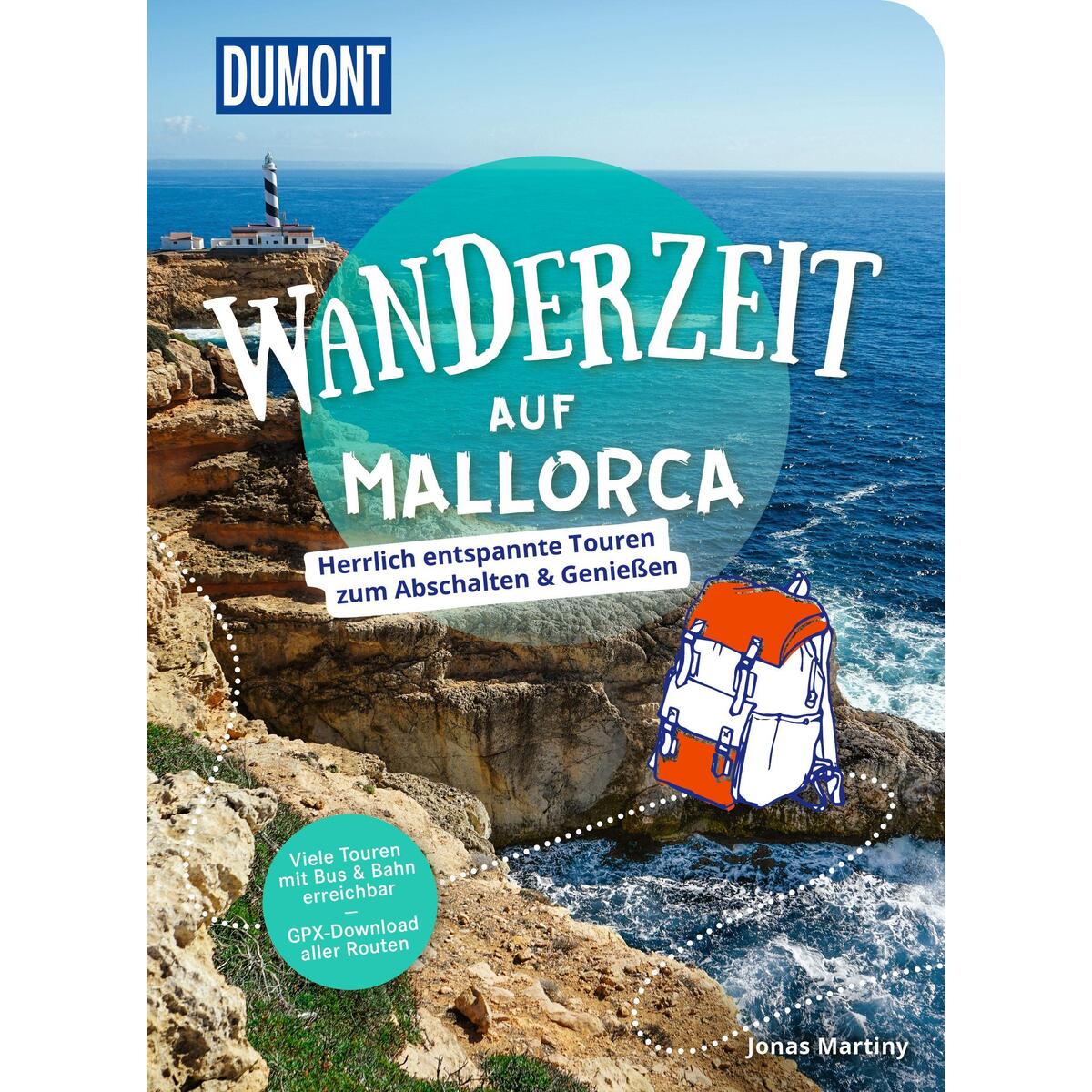 DUMONT Wanderzeit auf Mallorca DUMONT Wanderzeit auf Mallorca von Dumont Reise Vlg GmbH + C