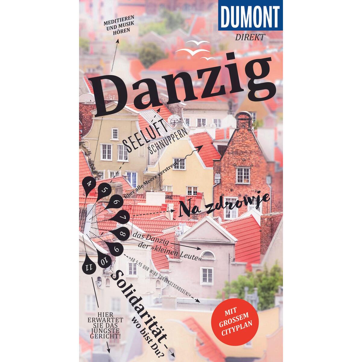 DuMont direkt Reiseführer Danzig DuMont direkt Reiseführer Danzig von Dumont Reise Vlg GmbH + C