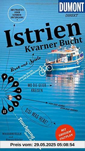 DuMont direkt Reiseführer Istrien, Kvarner Bucht: Mit großem Faltplan DuMont direkt Reiseführer Istrien, Kvarner Bucht: Mit großem Faltplan