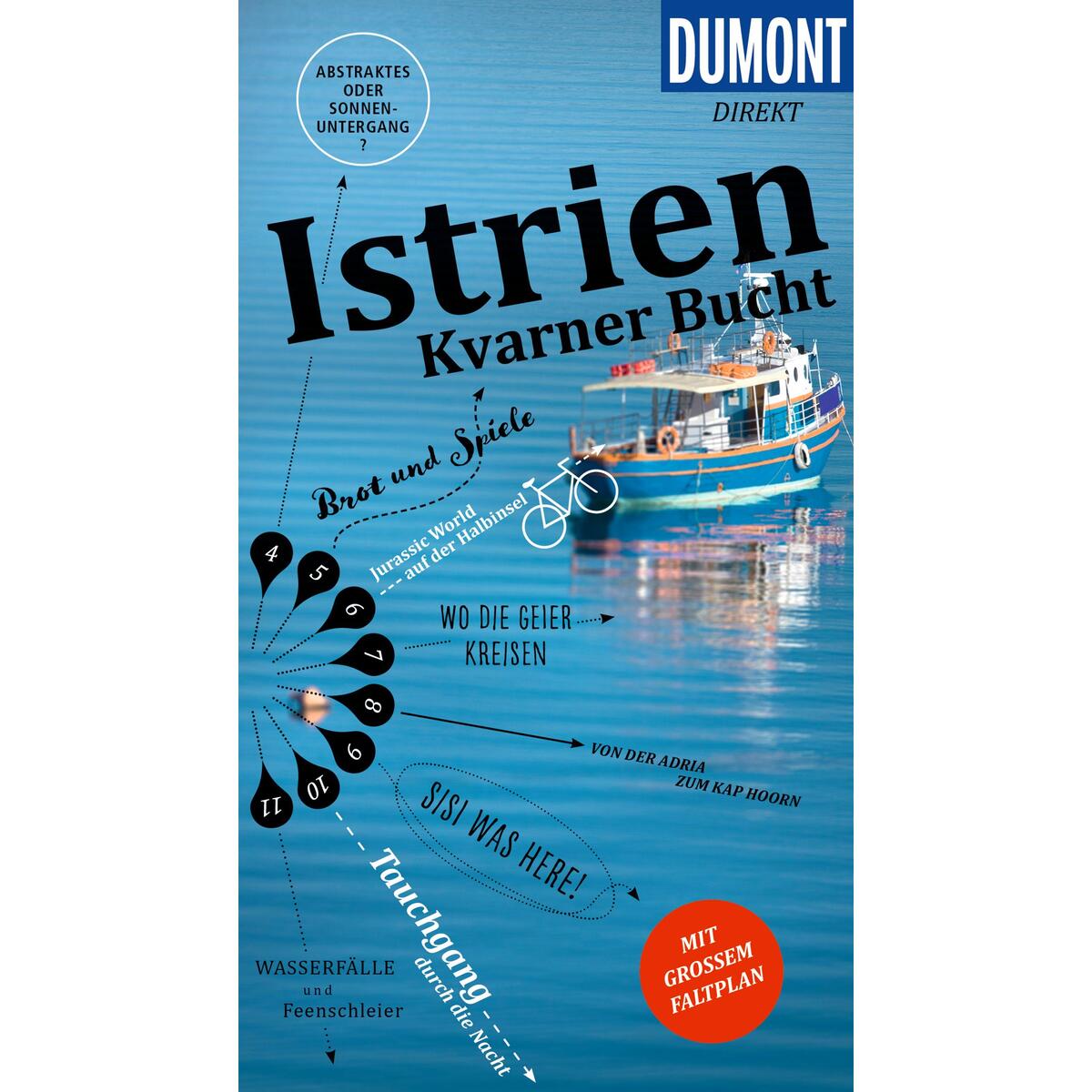 DUMONT direkt Reiseführer Kroatische Küste: Istrien, Kvarner Bucht DUMONT direkt Reiseführer Kroatische Küste: Istrien, Kvarner Bucht von Dumont Reise Vlg GmbH + C