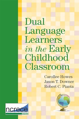 Dual Language Learners in the Early Childhood Classroom (National Center for Research on Early Childhood Education, 3, Band 3) von Brookes Publishing Company
