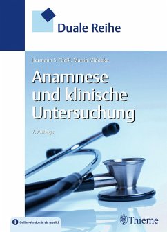 Duale Reihe - Anamnese und Klinische Untersuchung von Thieme, Stuttgart