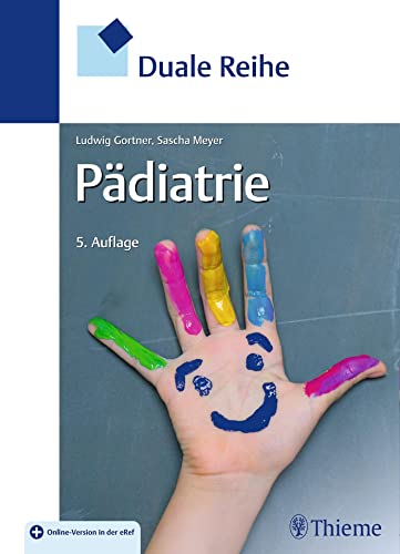 Duale Reihe Pädiatrie: Plus Online-Version in der eRef von Thieme