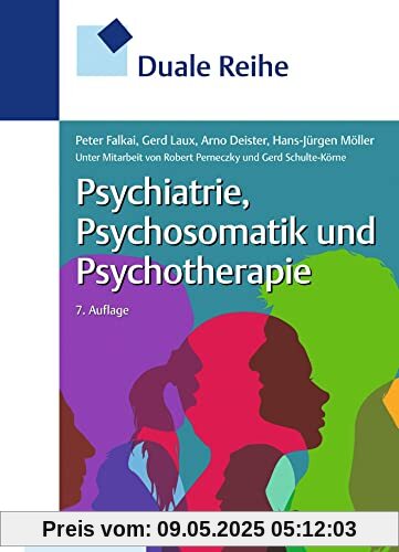 Duale Reihe Psychiatrie, Psychosomatik und Psychotherapie