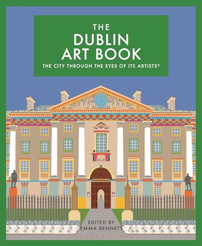 The Dublin Art Book: The city through the eyes of its artists von Uit Cambridge Ltd.