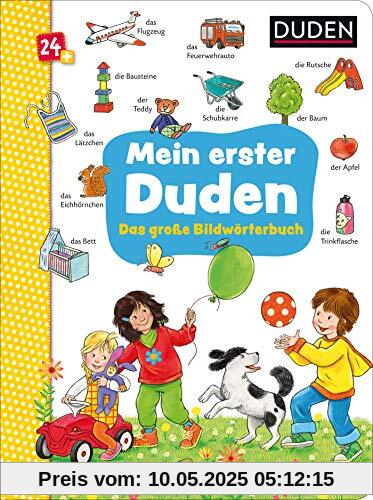 Duden 24+ Mein erster Duden. Das große Bildwörterbuch (DUDEN Pappbilderbücher 24+ Monate)