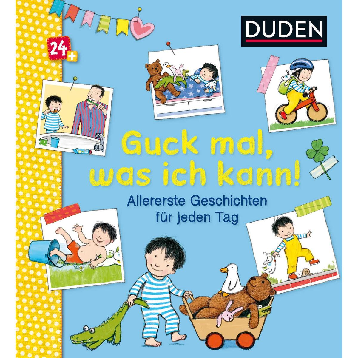 Duden 24+: Guck mal, was ich kann! Allererste Geschichten für jeden Tag Duden 24+: Guck mal, was ich kann! Allererste Geschichten für jeden Tag von FISCHER Sauerländer Duden