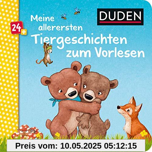 Duden 24+: Meine allerersten Tiergeschichten zum Vorlesen (DUDEN Pappbilderbücher 24+ Monate)