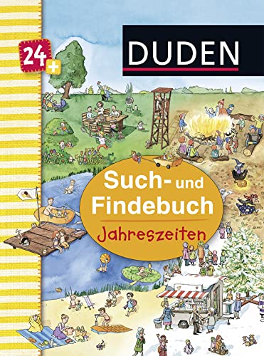 Duden 24+: Such- und Findebuch: Jahreszeiten: kleines Wimmelbuch
