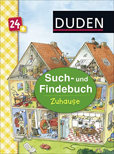 Duden 24+: Such- und Findebuch: Zuhause: kleines Wimmelbuch