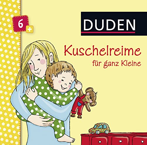 Duden 6+: Kuschelreime für ganz Kleine: Kinderreime, Einschlafreime von FISCHER Duden