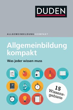 Duden - Allgemeinbildung kompakt von Duden / Bibliographisches Institut / Duden Schulbuch