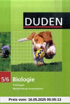 Duden Biologie - Sekundarstufe I - Mecklenburg-Vorpommern und Thüringen: 5./6. Schuljahr - Schülerbuch Duden Biologie - Sekundarstufe I - Mecklenburg-Vorpommern und Thüringen: 5./6. Schuljahr - Schülerbuch