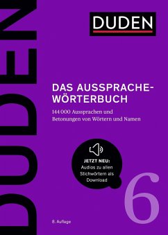 Duden - Das Aussprachewörterbuch von Duden / Duden / Bibliographisches Institut
