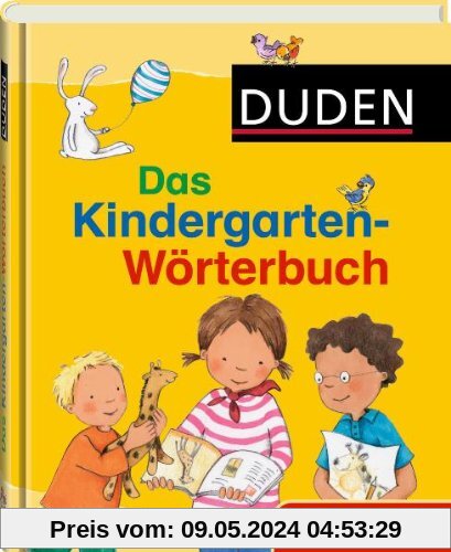 Duden - Das Kindergarten-Wörterbuch: Mit Vorlesegeschichten zur Sprachförderung