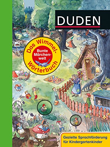 Duden: Das Wimmel-Wörterbuch - Bunte Märchenwelt (DUDEN Pappbilderbücher 36+ Monate, Band 5)
