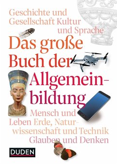 Das große Buch der Allgemeinbildung von Duden / Duden / Bibliographisches Institut