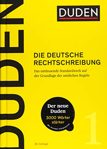 Duden - Die deutsche Rechtschreibung: Das umfassende Standardwerk auf der Grundlage der aktuellen amtlichen Regeln (Duden - Deutsche Sprache in 12 Bänden) von Duden