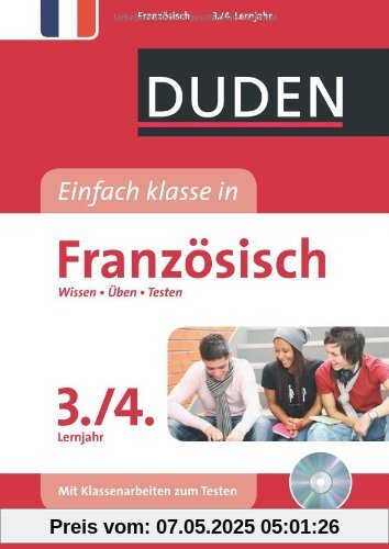 Duden Einfach klasse in Französisch 3./4. Lernjahr: Wissen - Üben - Testen