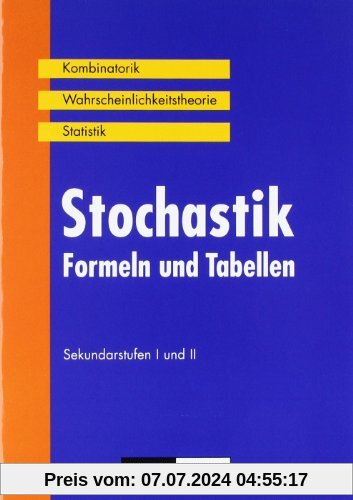 Duden Formeln und Tabellen - Mathematik: Stochastik: Kombinatorik - Wahrscheinlichkeitsrechnung - Statistik. Formelsammlung