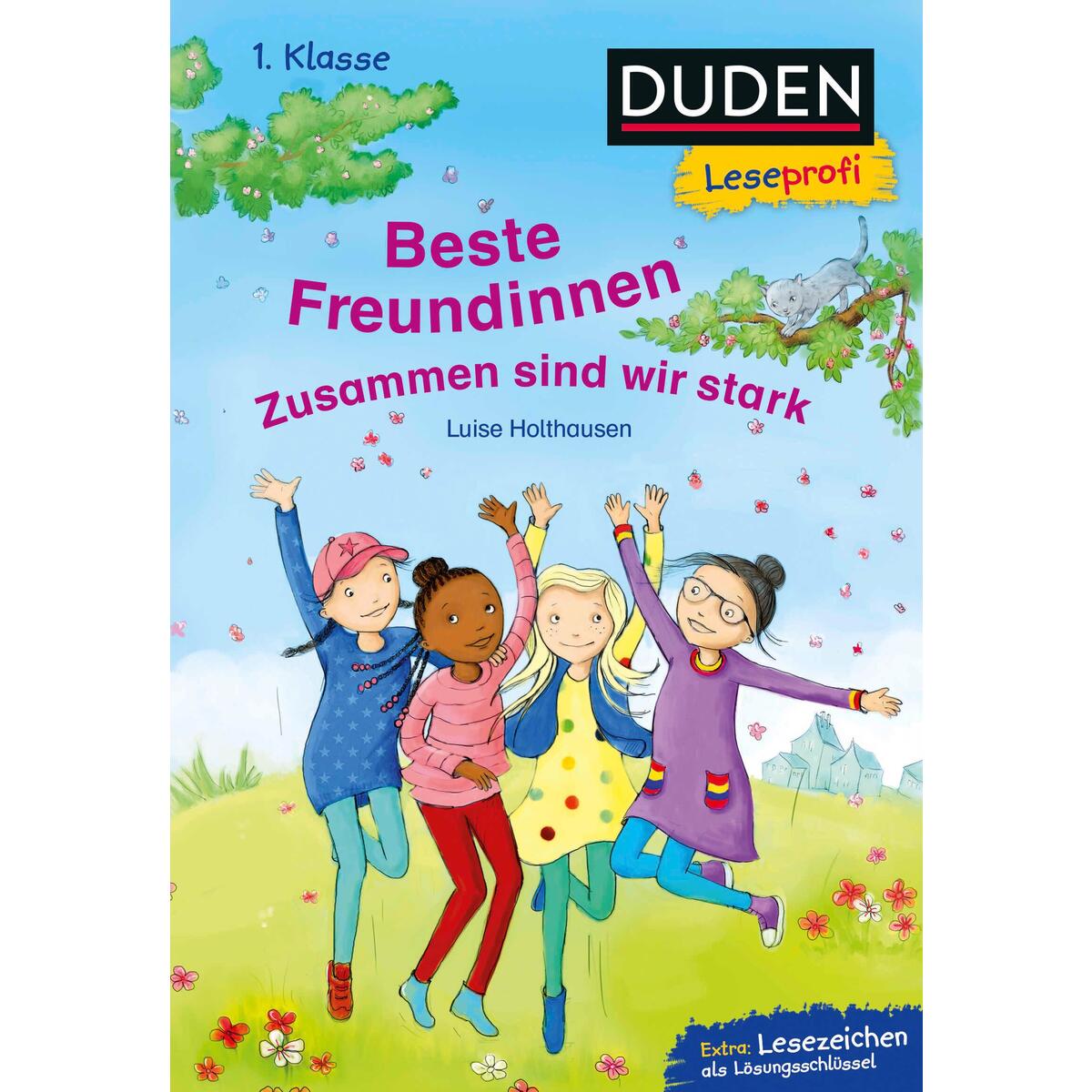 Duden Leseprofi - Beste Freundinnen - zusammen sind wir stark, 1. Klasse Duden Leseprofi - Beste Freundinnen - zusammen sind wir stark, 1. Klasse von FISCHER Sauerländer Duden