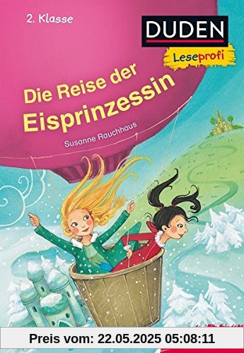 Duden Leseprofi - Die Reise der Eisprinzessin, 2. Klasse