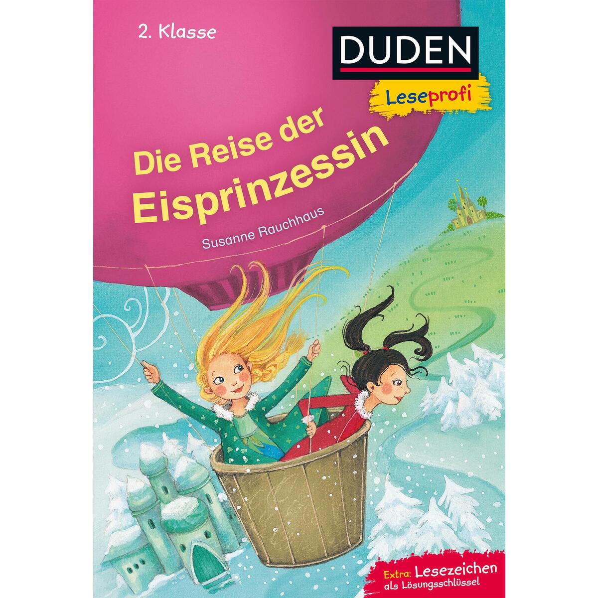 Duden Leseprofi - Die Reise der Eisprinzessin, 2. Klasse von FISCHER Sauerländer Duden