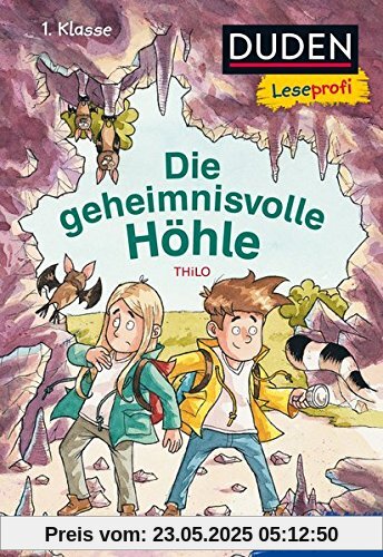 Duden Leseprofi - Die geheimnisvolle Höhle, 1. Klasse Duden Leseprofi - Die geheimnisvolle Höhle, 1. Klasse
