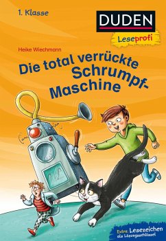 Duden Leseprofi - Die total verrückte Schrumpf-Maschine, 1. Klasse von FISCHER Duden
