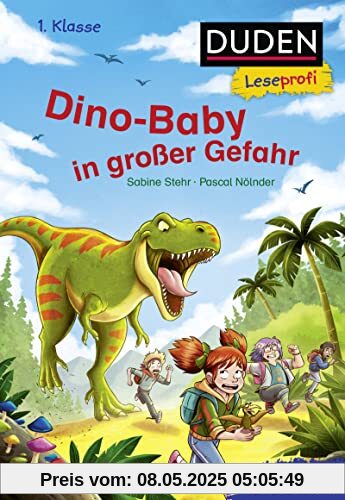 Duden Leseprofi – Dino-Baby in großer Gefahr, 1. Klasse: Kinderbuch für Erstleser ab 6 Jahren Duden Leseprofi – Dino-Baby in großer Gefahr, 1. Klasse: Kinderbuch für Erstleser ab 6 Jahren